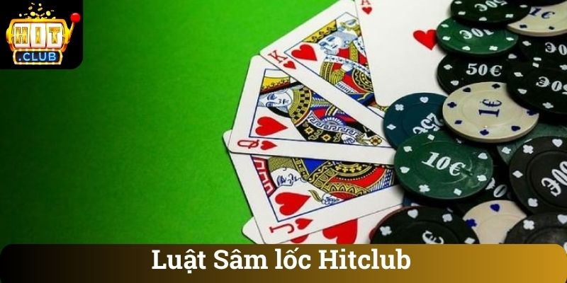 Luật Sâm lốc Hitclub