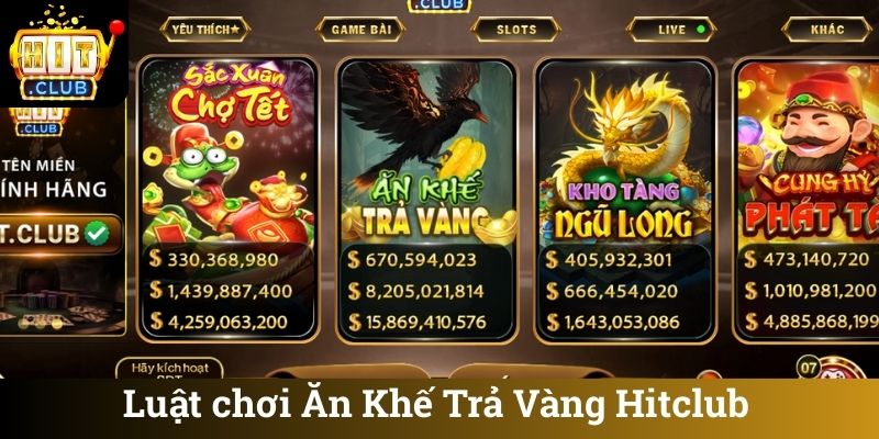 Luật chơi Ăn Khế Trả Vàng Hitclub