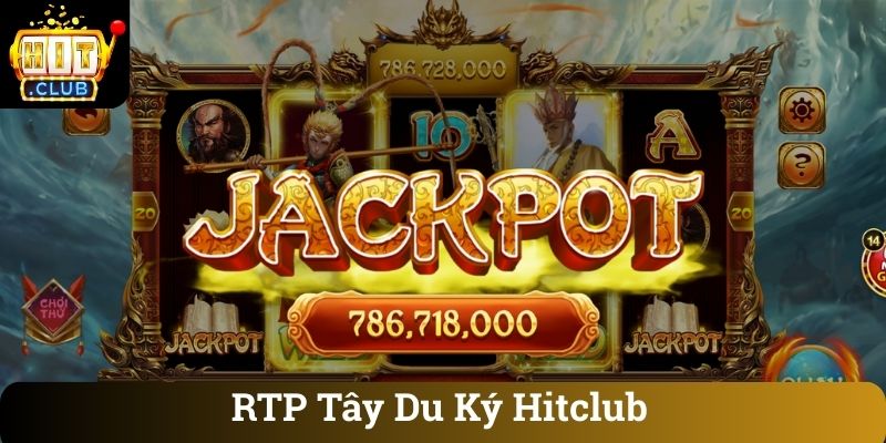 RTP Tây Du Ký Hitclub