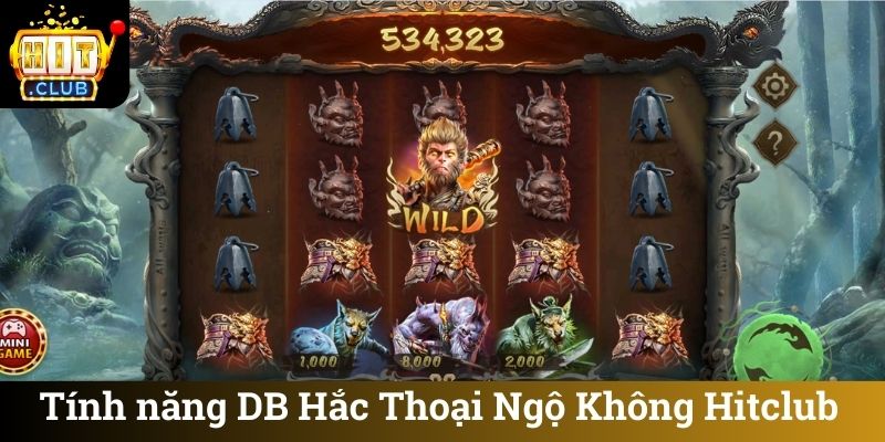 Tính năng DB Hắc Thoại Ngộ Không Hitclub