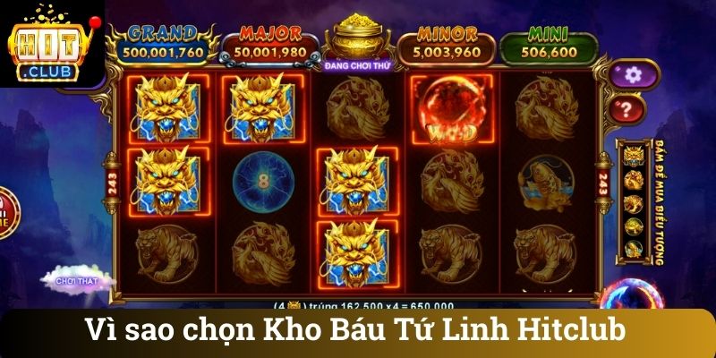 Vì sao chọn Kho Báu Tứ Linh Hitclub
